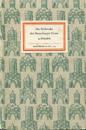 Bild des Verkufers fr Die Bildwerke des Naumburger Doms (IB 505). Mit einem Geleitwort von Johannes Jahn. 12. Auflage (306.-325. Tsd.). zum Verkauf von Antiquariat & Buchhandlung Rose