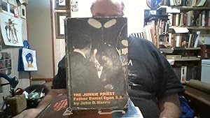 Seller image for THE JUNKIE PRIEST for sale by Smokey