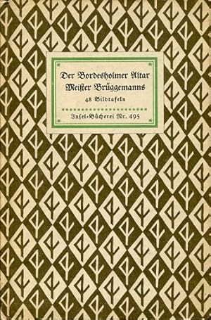 Bild des Verkufers fr Der Bordesholmer Altar Meister Brggemanns. 48 Bildtafeln (IB 495). Herausgegeben mit Nachwort von Freerk Haye Hamkens. 31.-50. Tsd. zum Verkauf von Antiquariat & Buchhandlung Rose