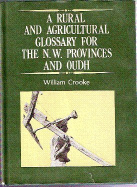 Bild des Verkufers fr Rural and Agricultural Glossary of the North Western Provinces, zum Verkauf von nika-books, art & crafts GbR