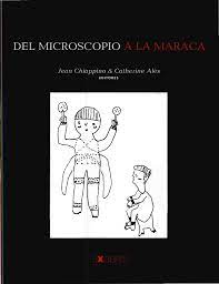 Seller image for Del Microscopio a La Maraca - Relacion Entre Chamanismo y Medicina Convencional En El Territoria Amazonas De Venezuela for sale by Guido Soroka Bookseller