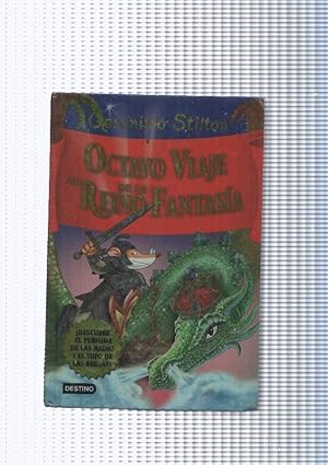 Imagen del vendedor de Geronimo Stilton : Octavo viaje al Reino de la Fantasia a la venta por El Boletin
