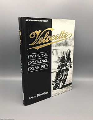 Velocette: Technical Excellence Exemplified (Signed)