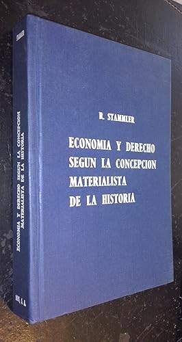 Seller image for Economa y derecho segn la concepcin materialista de la historia. Una investigacin filosfico-social for sale by Librera La Candela