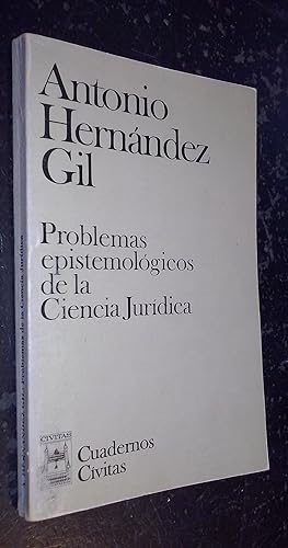 Imagen del vendedor de Problemas epistemolgicos de la ciencia jurdica a la venta por Librera La Candela