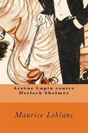 Image du vendeur pour Arsne Lupin Contre Herlock Sholms (French Edition) -Language: french mis en vente par GreatBookPrices
