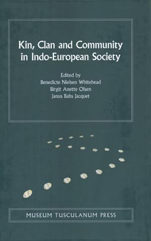 Imagen del vendedor de Kin, Clan and Community in Indo-European Society a la venta por GreatBookPrices