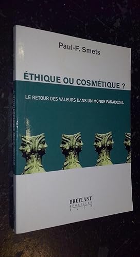 Imagen del vendedor de thique ou cosmtique? Le retour des valeurs dans un monde paradoxal a la venta por Librera La Candela