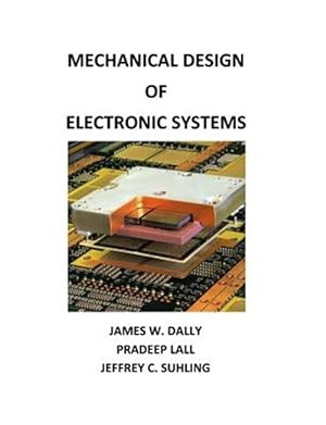 Image du vendeur pour Mechanical Design of Electronic Systems mis en vente par GreatBookPrices
