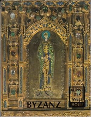 Byzanz - Die Byzantinische Kunst des Mittelalters (vom 8. bis zum 15. Jahrhundert)