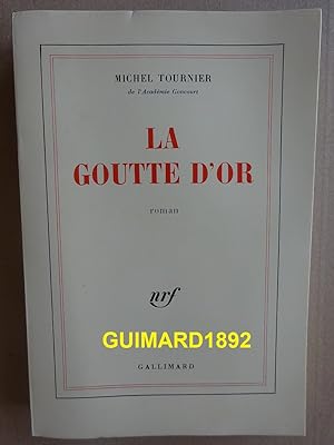 Seller image for La Goutte d'Or for sale by Librairie Michel Giraud