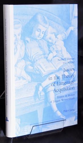 Issues in the Theory of Language Acquisition: Essays in Honor of Jurgen Weissenborn