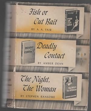 Image du vendeur pour FISH OR CUT BAIT/ DEADLY CONTACT / THE NIGHT, THE WOMAN Detective BOOK CLUB mis en vente par The Reading Well Bookstore