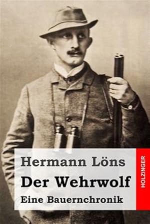 Bild des Verkufers fr Der Wehrwolf : Eine Bauernchronik -Language: german zum Verkauf von GreatBookPricesUK