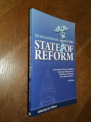 Dear Governor: About the State of Reform
