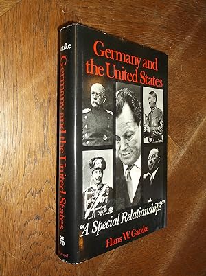 Germany and the United States: A "Special Relationship" (American Foreign Policy Library)