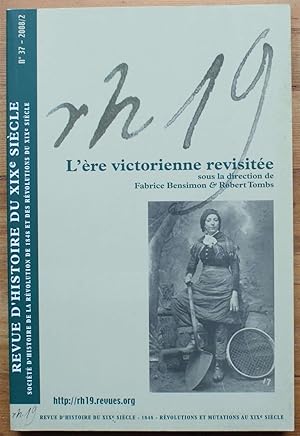 Image du vendeur pour Revue d'histoire du XIXe sicle n 37 - 2008/2 : L're victorienne revisite mis en vente par Aberbroc