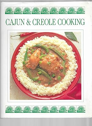 CAJUNA AND CREOLE COOKING: With 30 Authentic Cajun & Creole Recipes. Over 50 Full Color Illustrat...