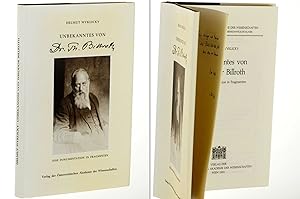 Bild des Verkufers fr Unbekanntes von Theodor Billroth. eine Dokumentation in Fragmenten. zum Verkauf von Antiquariat Lehmann-Dronke