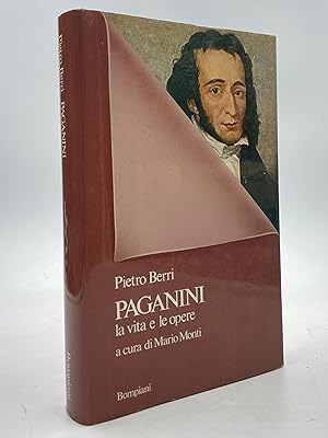 Imagen del vendedor de Paganini la vita e le opere. a la venta por Libreria antiquaria Dedalo M. Bosio