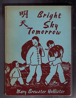 Seller image for Bright Sky Tomorrow for sale by CARDINAL BOOKS  ~~  ABAC/ILAB