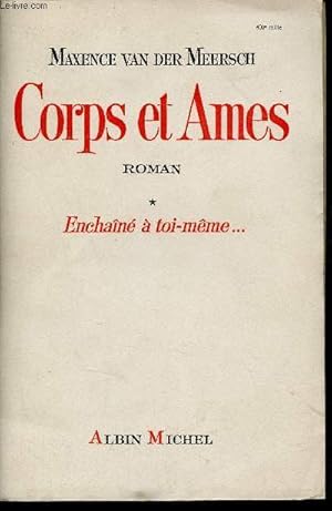 Image du vendeur pour Corps et ames - Tome 1 : Enchan  toi-mme - Roman. mis en vente par Le-Livre