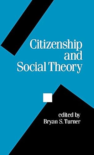 Image du vendeur pour Citizenship and Social Theory mis en vente par Libro Co. Italia Srl