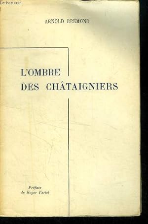 Seller image for L'ombre des chataigniers for sale by Le-Livre