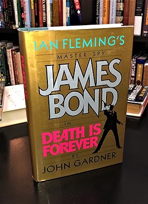 Seller image for Death is Forever - Ian Fleming's James Bond (first printing) for sale by Forgotten Lore