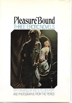 Immagine del venditore per Pleasure Bound: Three Erotic Novels venduto da Cher Bibler