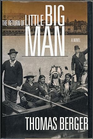 Seller image for The Return of Little Big Man for sale by Evening Star Books, ABAA/ILAB