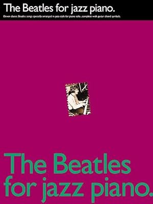 Immagine del venditore per The Beatles for Jazz Piano (Paperback) venduto da AussieBookSeller