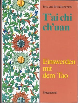 T'ai chi ch'uan - Einswerden mit dem Tao
