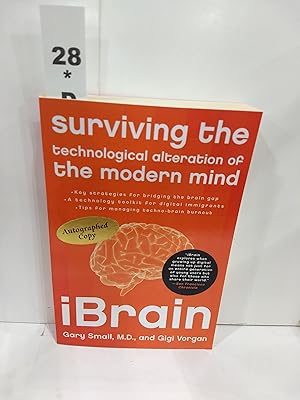 Seller image for iBrain: Surviving the Technological Alteration of the Modern Mind (SIGNED) for sale by Fleur Fine Books