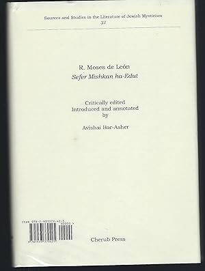 R. Moses de León's Sefer Mishkan ha-Edut