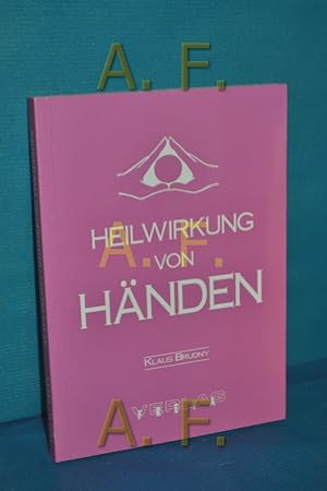 Image du vendeur pour Heilwirkung von Hnden mis en vente par Antiquarische Fundgrube e.U.