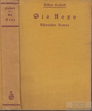 Image du vendeur pour Die Hexe Historischer Roman mis en vente par Leipziger Antiquariat
