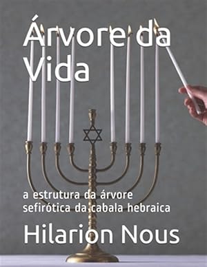 Image du vendeur pour Arvore da Vida: a estrutura da arvore sefirotica da cabala hebraica -Language: portuguese mis en vente par GreatBookPrices