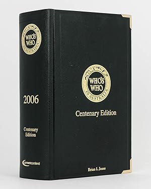 Imagen del vendedor de Who's Who in Australia, 1906-2006, XLII Edition 2006. An Australian Biographical Dictionary and Register of Prominent People . a la venta por Michael Treloar Booksellers ANZAAB/ILAB