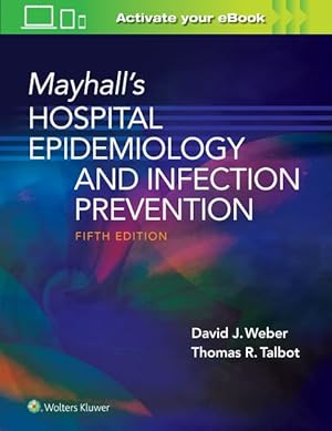 Seller image for Mayhall's Hospital Epidemiology and Infection Prevention for sale by GreatBookPricesUK