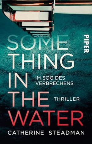 Bild des Verkufers fr Something in the Water Im Sog des Verbrechens: Thriller zum Verkauf von Gerald Wollermann