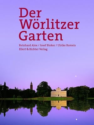 Bild des Verkufers fr Der Wrlitzer Garten zum Verkauf von Gerald Wollermann