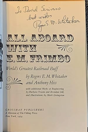 Imagen del vendedor de All Aboard with E. M. Frimbo, Word's Greatest Railroad Buff a la venta por DogStar Books