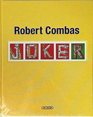 Bild des Verkufers fr Robert Combas - JOKE'R zum Verkauf von primatexxt Buchversand