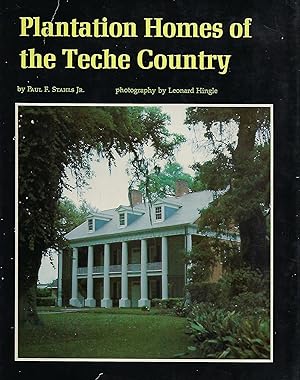 Seller image for PLANTATION HOMES OF THE TECHE COUNTRY for sale by Antic Hay Books