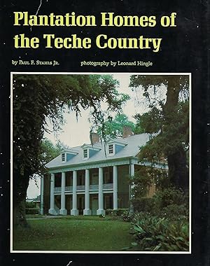 Immagine del venditore per PLANTATION HOMES OF THE TECHE COUNTRY venduto da Antic Hay Books