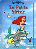 Bild des Verkufers fr La Petite Sirne zum Verkauf von RECYCLIVRE
