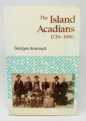 Seller image for The Island Acadians, 1720-1980 for sale by Catron Grant Books