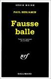 Bild des Verkufers fr Fausse Balle zum Verkauf von RECYCLIVRE