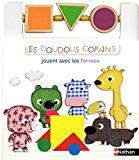 Seller image for Les Doudous Copains Jouent Avec Les Formes for sale by RECYCLIVRE
